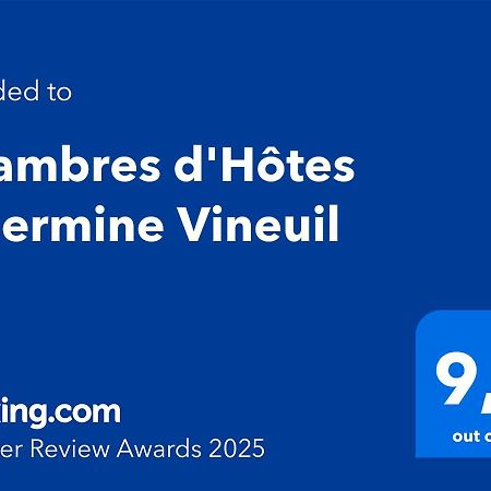 Chambres D'Hotes L'Hermine Vineuil Vineuil  Εξωτερικό φωτογραφία