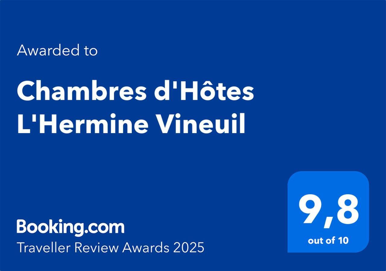 Chambres D'Hotes L'Hermine Vineuil Vineuil  Εξωτερικό φωτογραφία